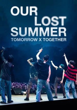 Tomorrow X Together Our Lost Summer                Tomorrow X Together Our Lost Summer                2023