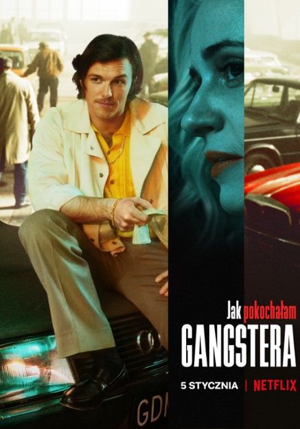 Jak pokochalam Gangstera                                2022