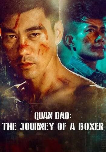 Quan Dao The Journey of a Boxer                                2020