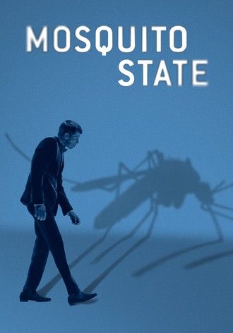 Mosquito State                                2020