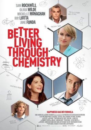 Better Living Through Chemistry                คู่กิ๊กเคมีลงล็อค                2014