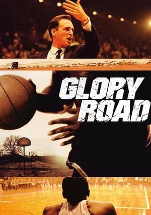 Glory Road                ทีมชู๊ตเกียรติยศลั่นโลก                2006