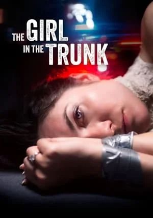 The Girl in the Trunk                                2024