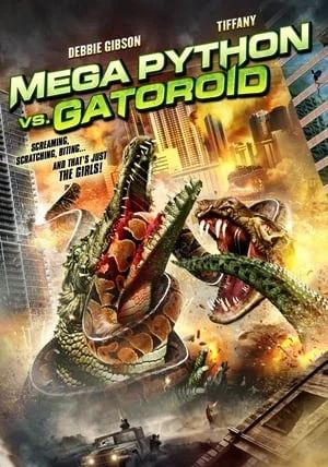 Mega Python vs. Gatoroid                สงครามโคตรพันธุ์เลื้อยคลาน                2011