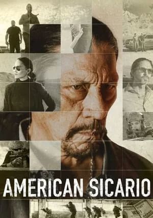 American Sicario                                2021