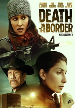 Death On The Border                                2023