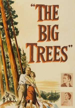 The Big Trees                สุภาพบุรุษในป่าใหญ่                1952