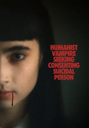 Humanist Vampire Seeking Consenting Suicidal Person                แวมไพร์ใจอารี อยากจะขอกัดคอเธอดีๆ ได้มั้ยจ๊ะ                2024