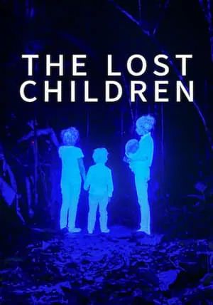 The Lost Children                เด็กสาบสูญ                2024