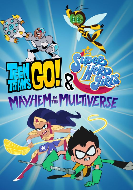 Teen Titans Go! & DC Super Hero Girls: Mayhem in the Multiverse                ทีนไททันส์โก! และ ดีซีซูเปอร์ฮีโร่เกิร์ลส์: ตะลุยป่วนมัลติเวอร์ส                2022